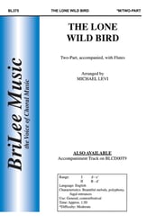 Lone Wild Bird Two-Part choral sheet music cover